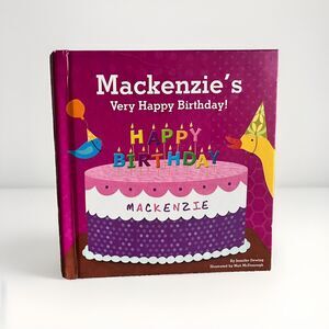 Mackenzie’s A Very Happy Birthday I see Me  Personalized Children’s Book Hardbac